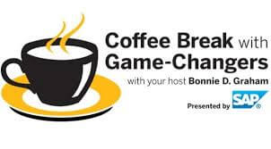 Coffee Break with Game-Changers